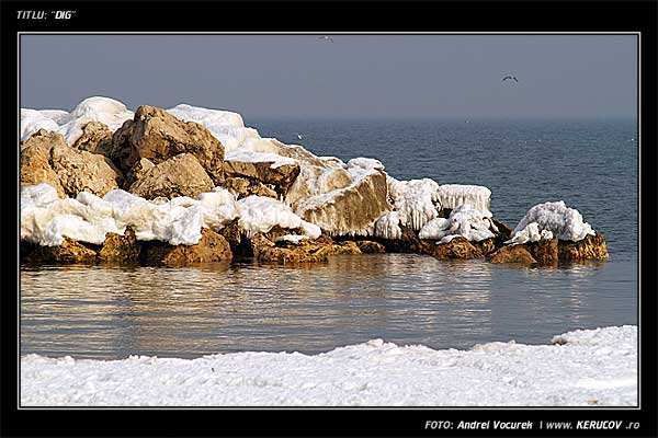 Fotografia Dig / , album Iarna la Marea Neagra / Winter at The Black Sea, Constanta, Romania / Roumanie, KERUCOV .ro © 1997 - 2024 || Andrei Vocurek